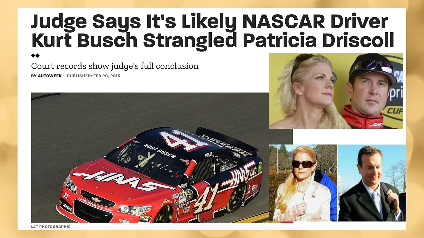 NASCAR Driver Kurt Busch Strangled Patricia Driscoll